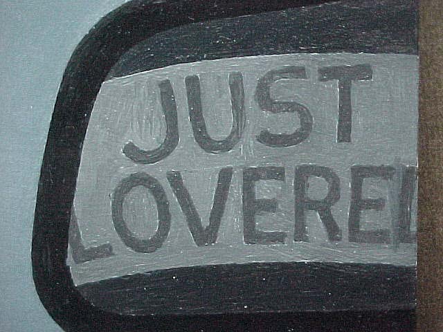 3/27/06-- Car Series, Lovered (double-reversed letters)